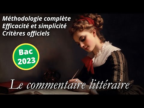 🚀 Méthodologie complète du commentaire littéraire à l'écrit du bac de français