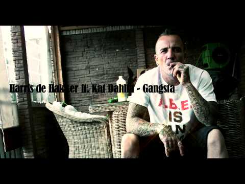 Harris de Hakker ft kat dahlia , gangsta