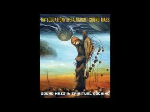 My Education / Theta Naught - bAmF