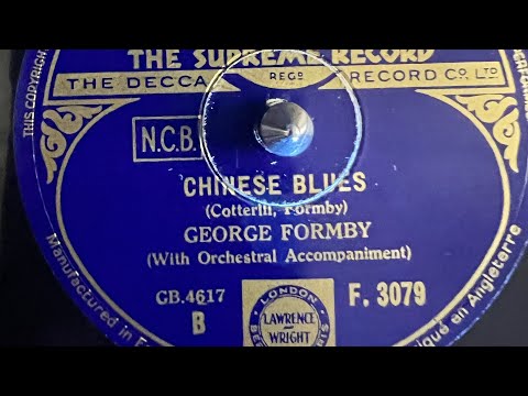 George Formby - Chinese Blues 78rpm