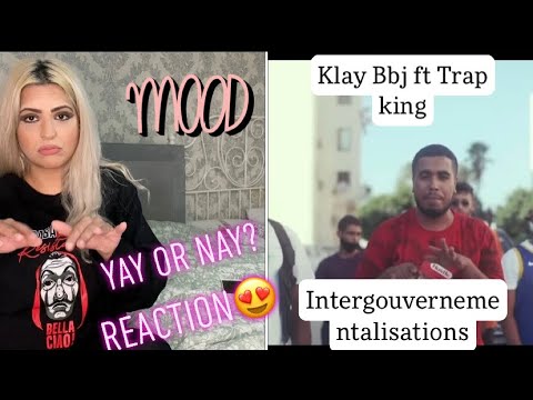 Klay ft.Trap King - Intergouvernementalisations (Clip Officiel) Reaction