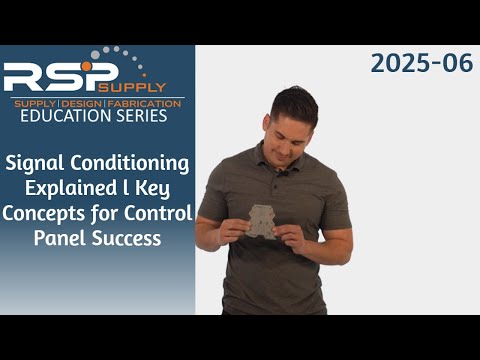 Signal Conditioning Explained | Key Concepts for Control Panel Success 