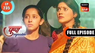 Pushpa's Impossible Mission - Pushpa Impossible - Ep 235 - Full Episode - 8 Mar 2023