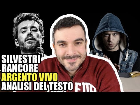 Silvestri, Rancore - Argentovivo [Analisi del testo]