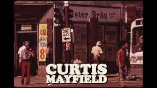 Curtis Mayfield - Ain't Got Time