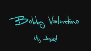 Bobby Valentino - My Angel + Lyrics