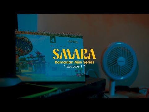 SMARA - Ramadan Mini Series Episode 1