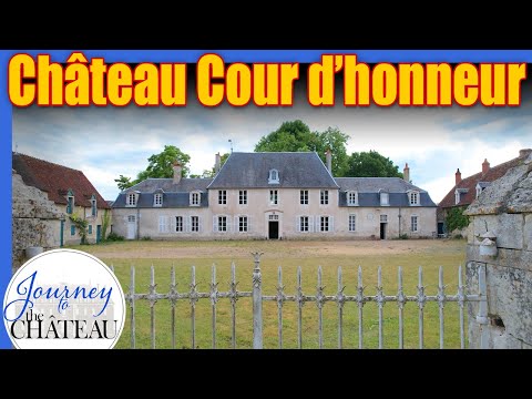 Château Cour d'honneur  - Journey to the Château de Colombe, Ep. 29