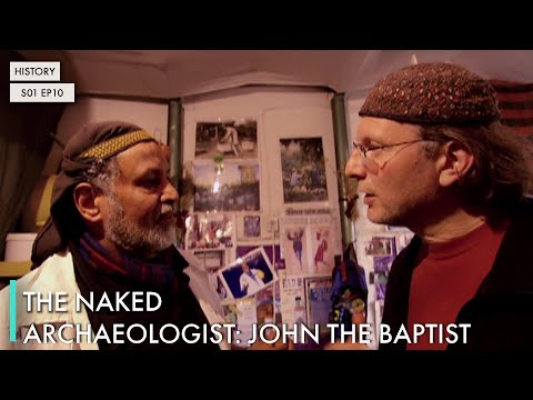 The Naked Archaeologist: John the Baptist