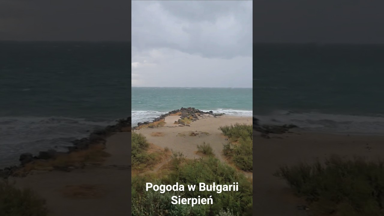 Jaka jest pogoda w Bułgarii w sierpniu? #bulgaria ...