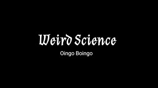 Oingo Boingo - Weird Science (lyrics)