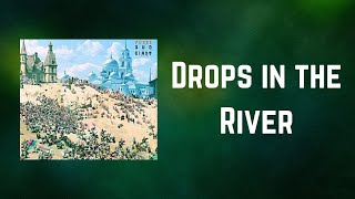 FLEET FOXES - Drops in the River (Lyrics)
