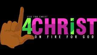 Live 4 Christ Anthem 1