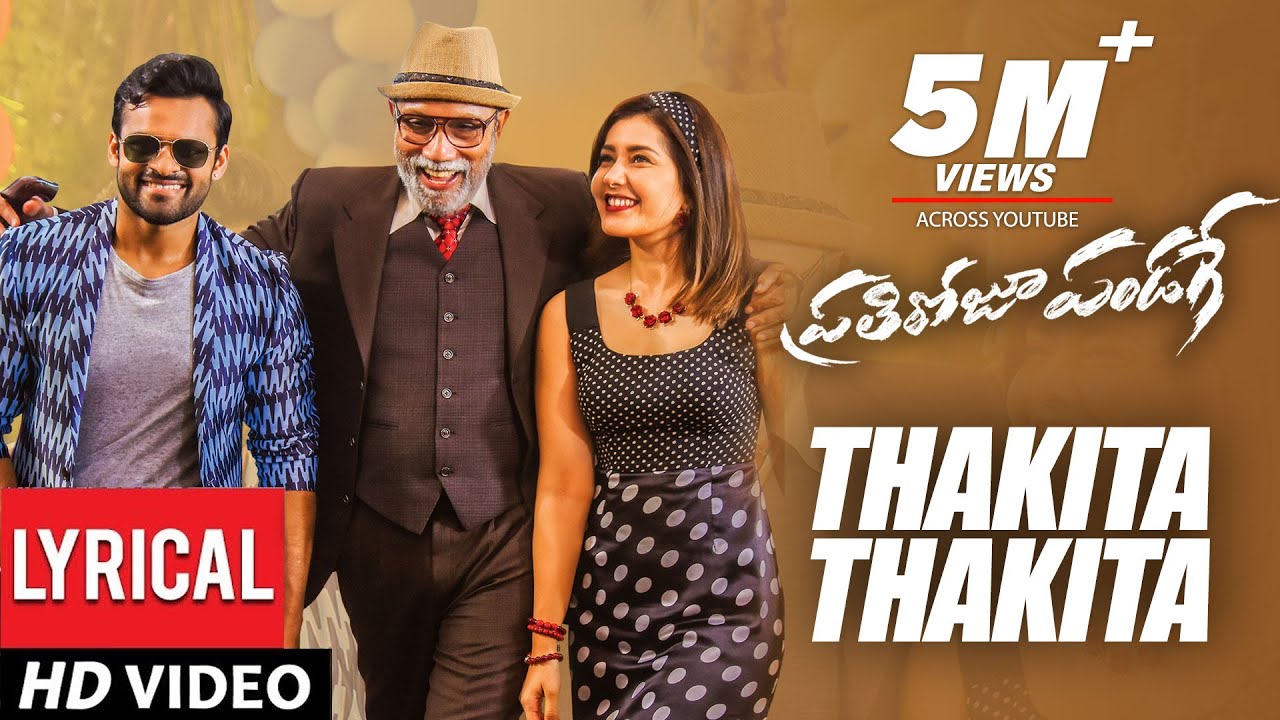 Thakita Thakita Lyrics  | Prati Roju Pandage | Rashi Khanna | Geetha Madhuri | S.Thaman