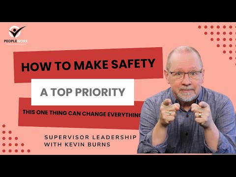 How to Make Safety a Top Priority: This One Thing Can Change Everything