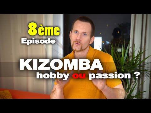 Kizomba : hobby ou passion ?