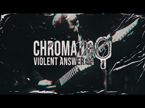 Violent Answer - Chromatic (Official Music Video)