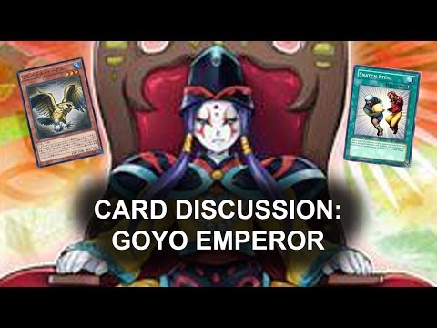 Card Discussion: Goyo Emperor