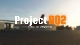 Project BQ2 (CBQ2/Fort Langley Airport) video