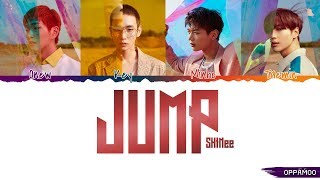 SHINee (샤이니) - &#39;JUMP&#39; Lyrics (Color Coded Han-Rom-Eng)