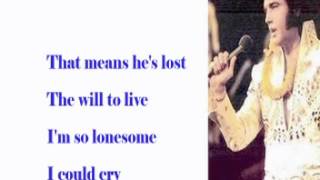 I&#39;m So Lonesome I Could Cry-Elvis Cover With Lyrics (Pattarasila59)