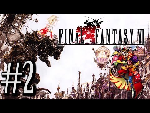 Let's Play Final Fantasy VI #2 - Welcome To My Barbecue!