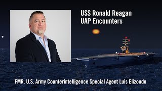 Luis Elizondo On USS Ronald Reagan Fireball - like UAP