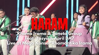 Download lagu HARAM - RHOMA IRAMA & SONETA GROUP FEAT. TASYA & APRIL DA7 (LIVE AT MEGA KONSER RHOMANTIKA IRAMA) mp3