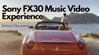 Sony FX30 After Music Video  Shoot Experience ?