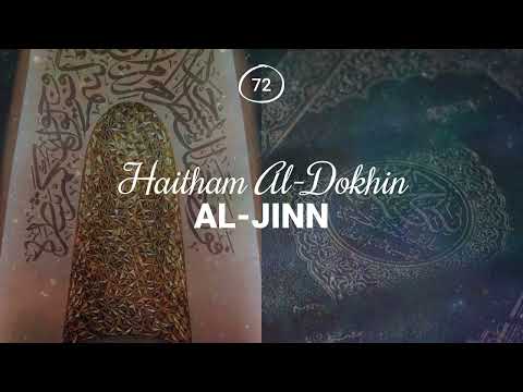 Haitham Al-Dokhin - Surah 72. Al-Jinn