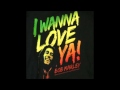 I Wanna Love You - Bob Marley (StapBassRemix ...
