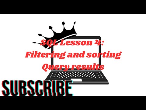 SQL Lesson 4: Filtering and sorting Query results