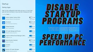 Disable Unnecessary Startup Programs | Improve PC Performance | Windows 10 Tips
