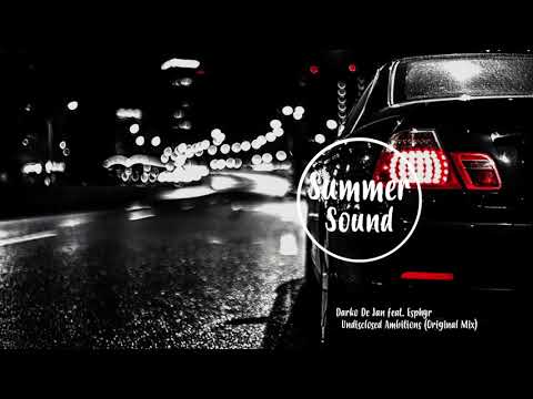Darko De Jan feat  Esphyr   Undisclosed Ambitions Original Mix