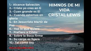 Himnos de mi vida - Cristal Lewis