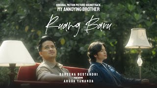 Download lagu   Ruang Baru (Feat. Angga Yunanda) | OST. My Annoying Brother (Final Trailer) mp3 Download lagu   Ruang Baru (Feat. Angga Yunanda) | OST. My Annoying Brother (Final Trailer) mp3