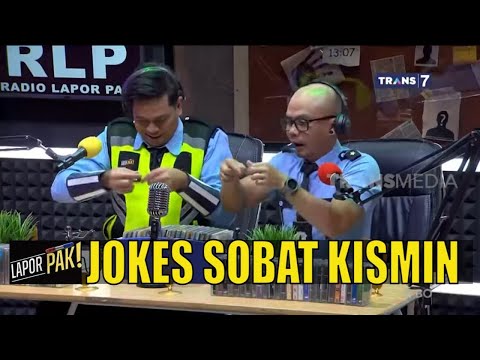 JERITAN SOBAT KISMIN DI RLP | LAPOR PAK! (18/01/22)* Part 3