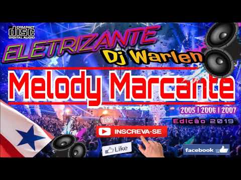 🔴CD🔊MELODY MARCANTE🕪 [[2005 2006 2007]]®