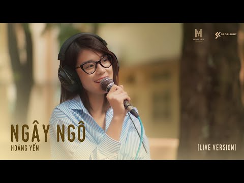 Ngây Ngô | Hoàng Yến Chibi | Live Version 2020 | Dự Án "Cánh Chim Rực Rỡ"