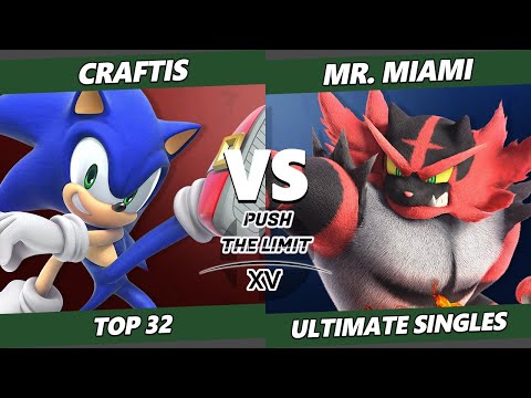 Push the Limit 15 Top 32 - Craftis (Sonic) Vs. Dr. Miami (Incineroar) SSBU Ultimate Tournament