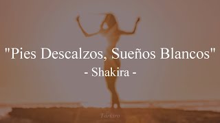 [English] Shakira - Pies Descalzos, Sueños Blancos (Barefooted, White Dreams)