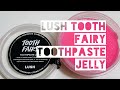 Lush Tooth Fairy
