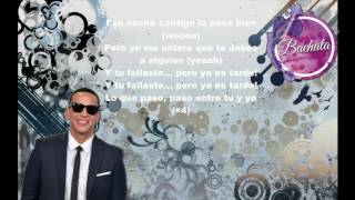 Daddy Yankee - Lo Que Pasó, Pasó Bachata Mix (letra) sin música