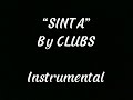 “SINTA” By CLUBS (Instrumental)