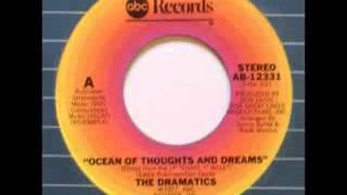 The Dramatics   Ocean Of Thoughts And Dreams