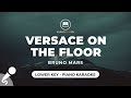 Versace On The Floor - Bruno Mars (Lower Key - Piano Karaoke)