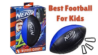 Best Nerf Football for Kids (Toy Review)