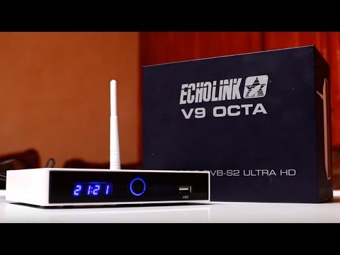 تعرف أكثر على Echolink V9 OCTA 4K الجديد بمعالج ثماني النواة
