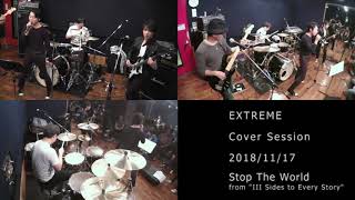 20181117 EXTREME Cover Session 06 Stop The World