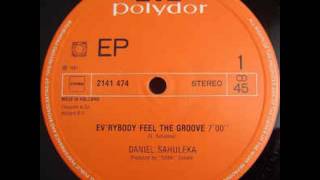 Daniel Sahuleka - Ev'rybody Feel The Groove video